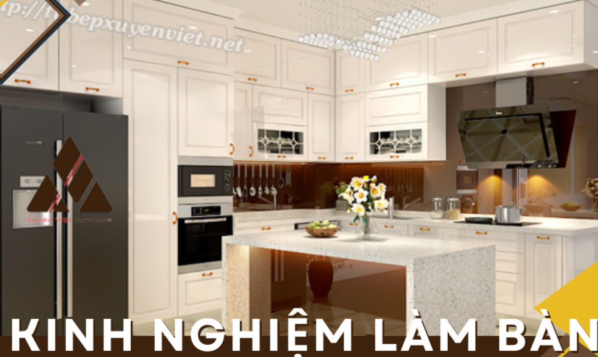 Kinh nghiệm làm bàn đảo bếp được cập nhật mới nhất