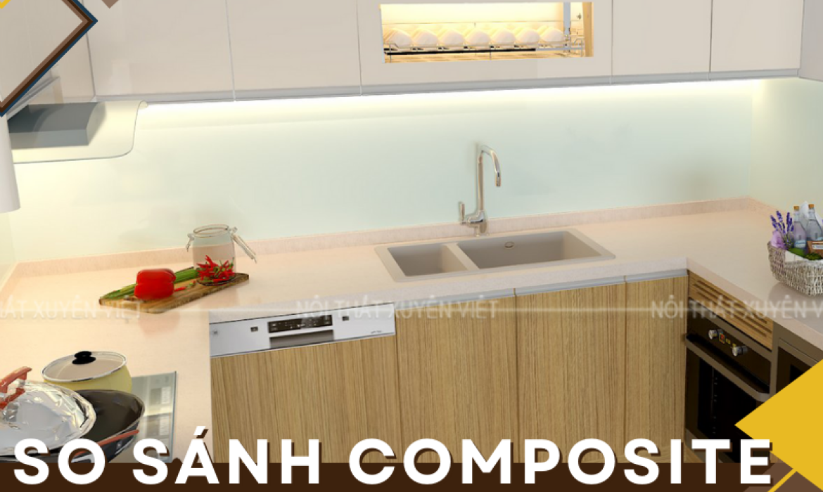So sánh nhựa phủ laminate và composite sử dụng cho tủ bếp