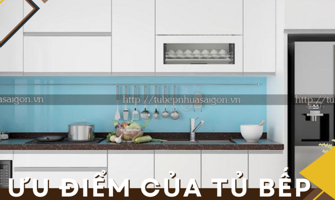 Ưu điểm của tủ bếp nhựa acrylic