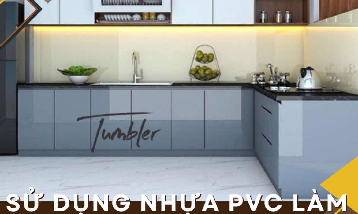  tấm nhựa PVC làm tủ bếp