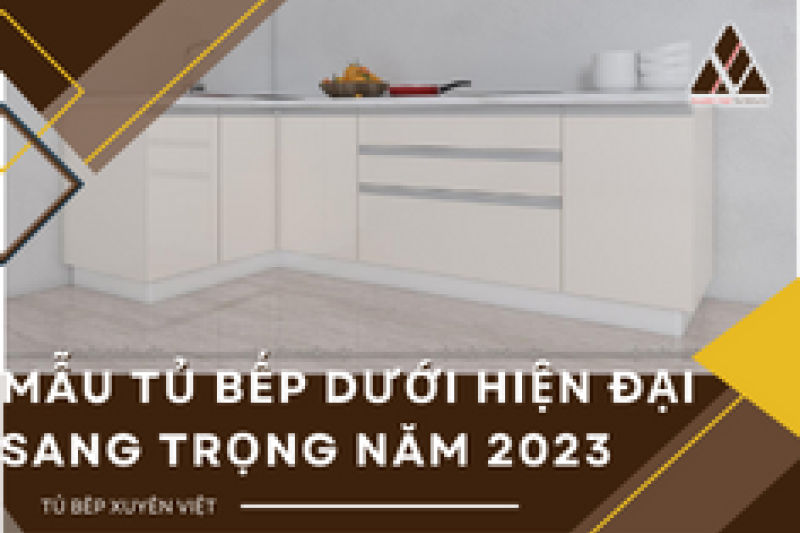 Cấu tạo tủ bếp dưới hiện đại gồm những gì