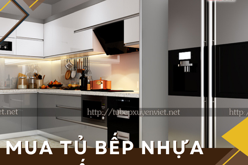 Mua tủ bếp nhựa cao cấp acrylic uy tín