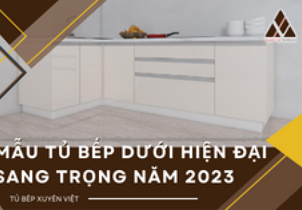 Cấu tạo tủ bếp dưới hiện đại gồm những gì