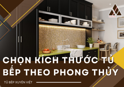 kích thước tủ bếp theo phong thủy