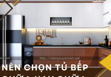 nên chọn tủ bếp chữ L hay chữ I