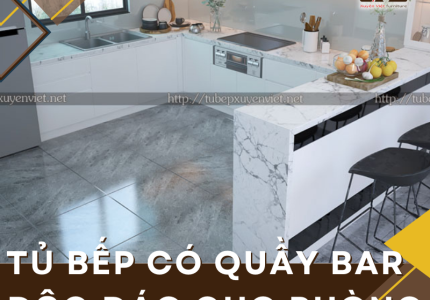 Thiết kế tủ bếp có quầy bar độc đáo cho phòng bếp