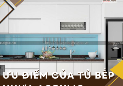 Ưu điểm của tủ bếp nhựa acrylic